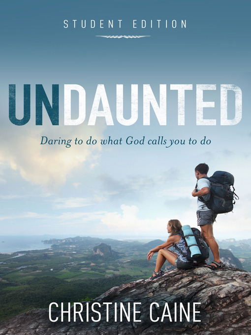 Title details for Undaunted Student Edition by Christine Caine - Available